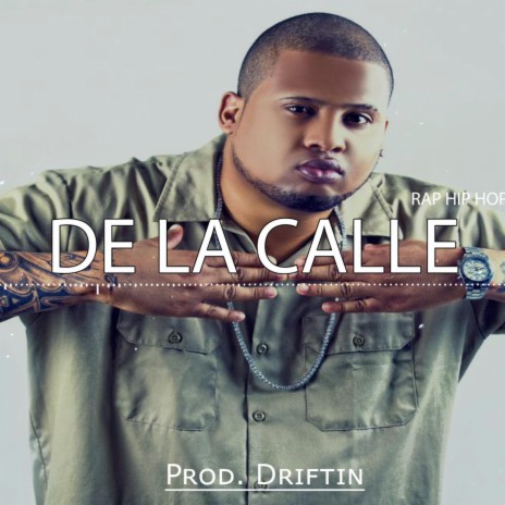 DE LA CALLE (Instrumental Rap)