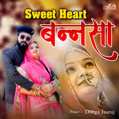 Sweet Heart Bannsa | Boomplay Music