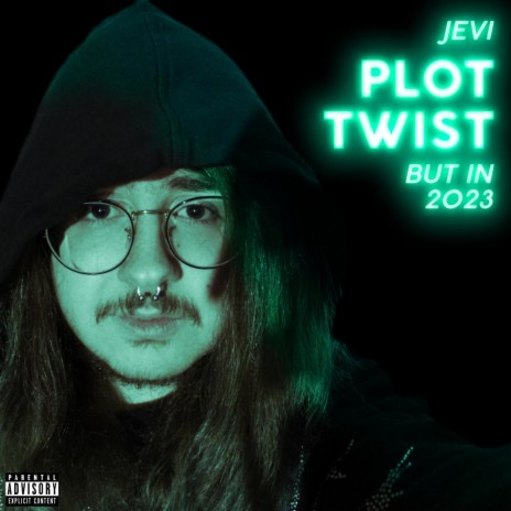 Plot Twist | Boomplay Music