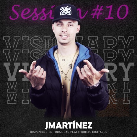 Visionary Sessions #10 ft. JMartínez | Boomplay Music