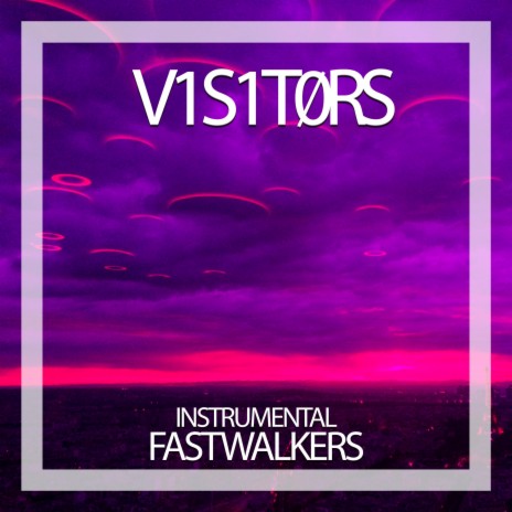 Fastwalkers (Instrumental)