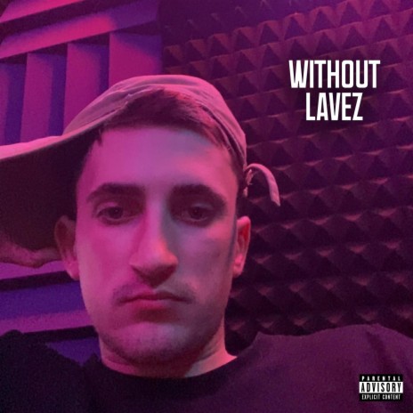 Without Lavez | Boomplay Music