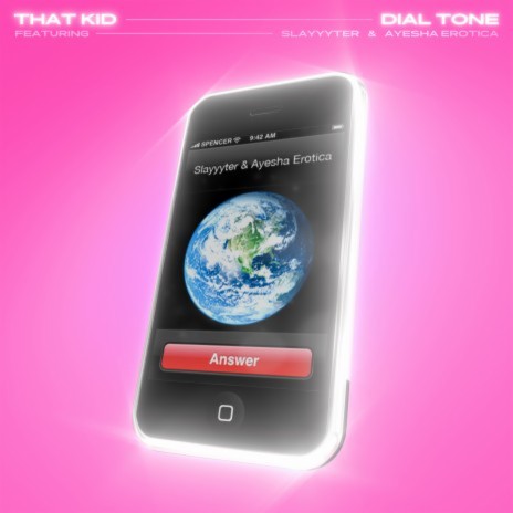Dial Tone ft. Ayesha Erotica & Slayyyter | Boomplay Music