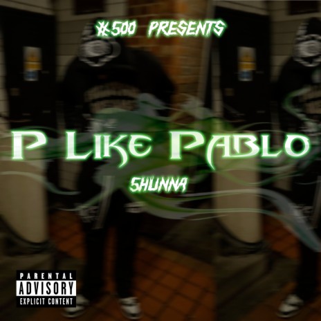 P Like Pablo