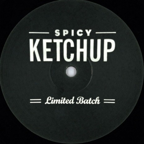 Spicy Ketchup | Boomplay Music