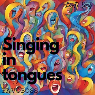 Singing in tongues