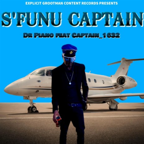S'Funu Captain ft. Captain_1632 | Boomplay Music