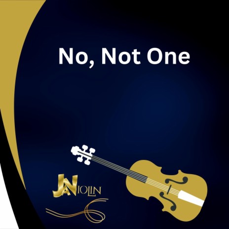 No, Not One | Boomplay Music