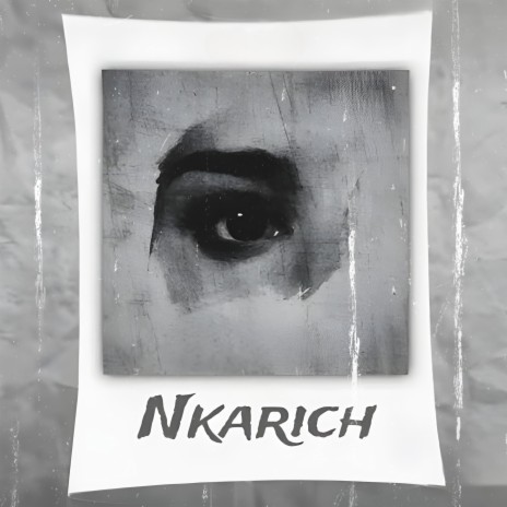 Nkarich | Boomplay Music
