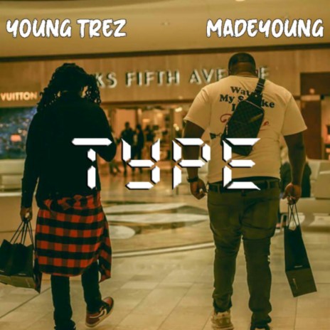 Type ft. Made Young | Boomplay Music