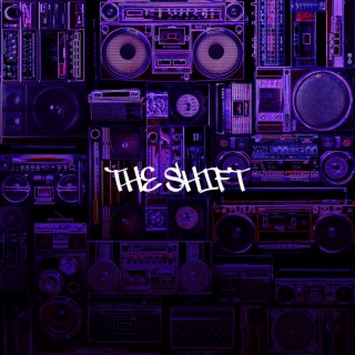 The Shift