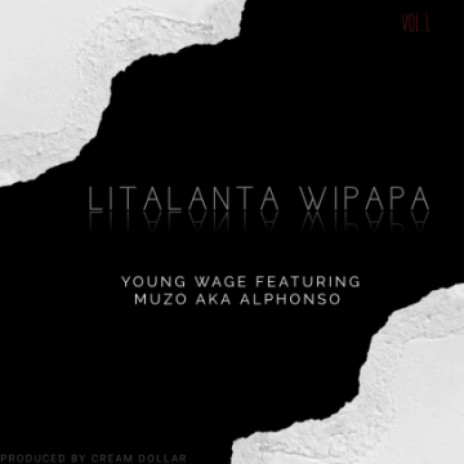 Litalanta wipapa Ft Muzo aka Alphonso  | Boomplay Music