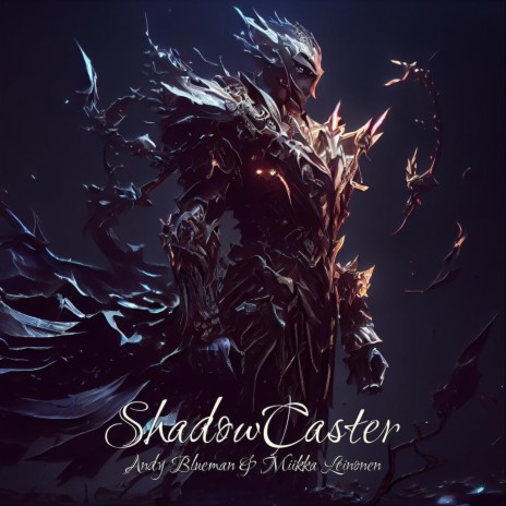 Shadowcaster (Raw Mix) ft. Miikka Leinonen | Boomplay Music