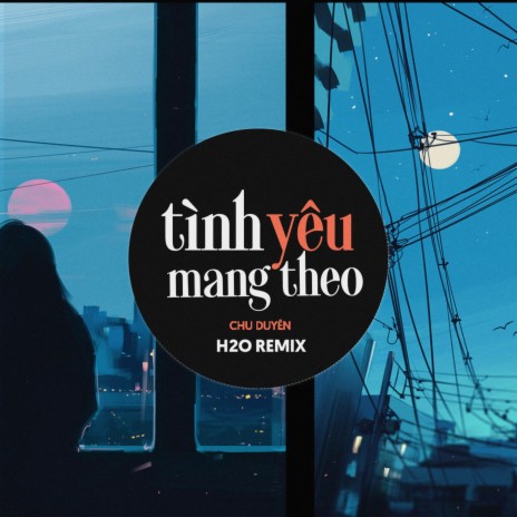 Tình Yêu Mang Theo Remix (EDM) ft. H2O Music