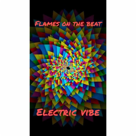 Electric vibe | Boomplay Music