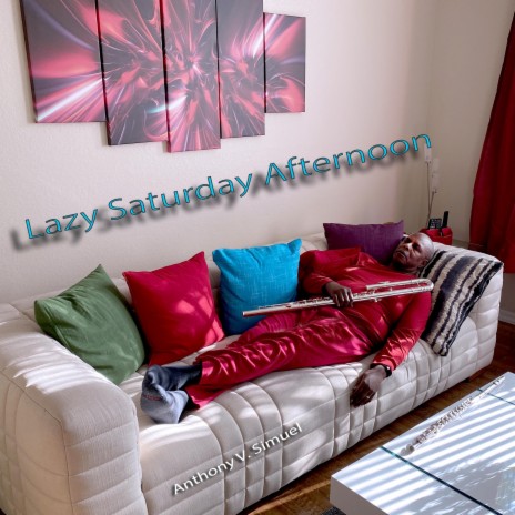 Lazy Saturday Afternoon (feat. Phillip Strange) | Boomplay Music