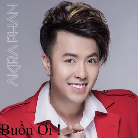 Buồn Ơi ! | Boomplay Music