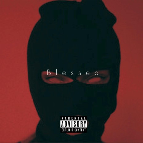 Blessed ft. Dineroc