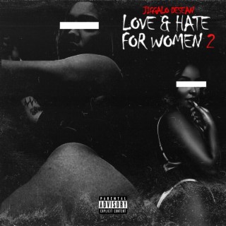 Love & hate for women 2