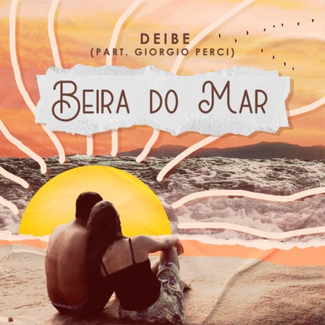 Beira do Mar ft. Giorgio Perci | Boomplay Music