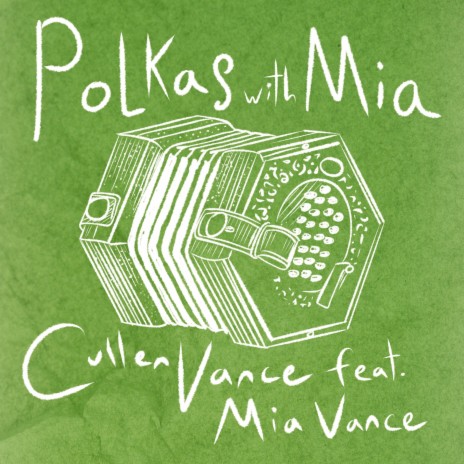 Polkas with Mia ft. Mia Vance