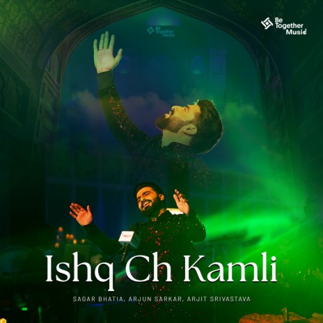 Ishq Ch Kamli ft. Arjun Sarkar & Arjit Srivastava | Boomplay Music