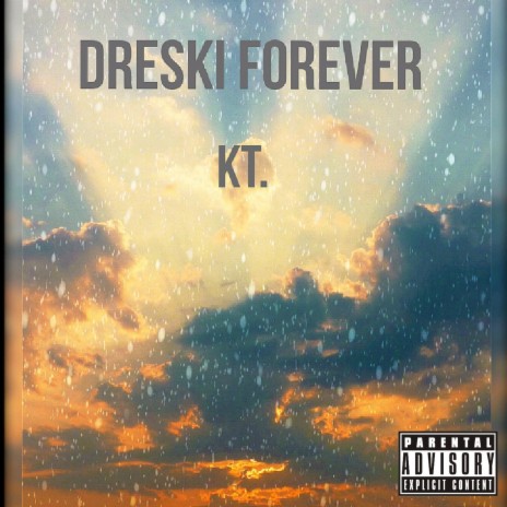 Dreski Forever | Boomplay Music