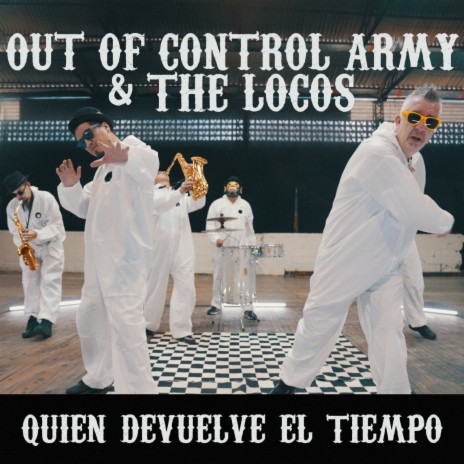 Quién devuelve el tiempo? ft. The Locos | Boomplay Music