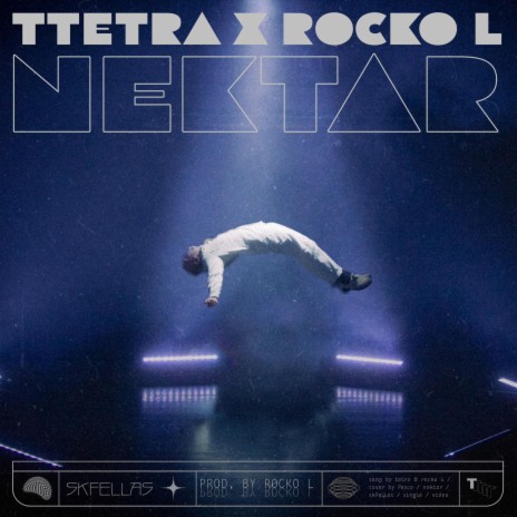 Nektar ft. Tetra & Rocko L