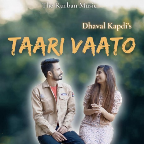 Taari Vaato ft. Dhaval Kapdi