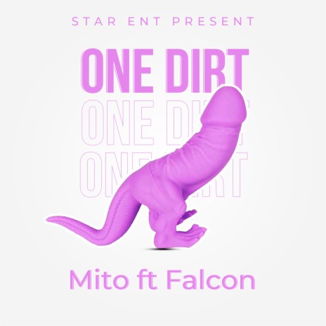 One Dirt (feat. FALCON MFALME) | Boomplay Music