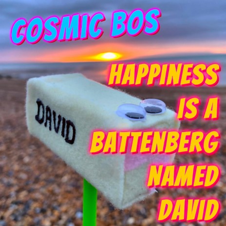 Happiness is a Battenberg named David
