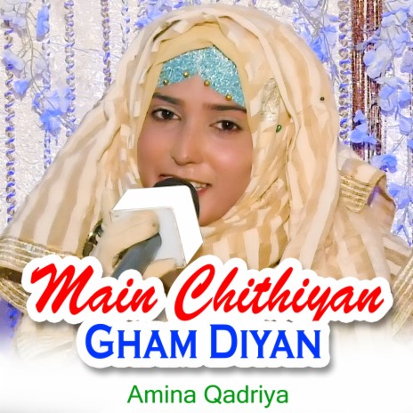 Main Chithiyan Gham Diyan | Boomplay Music