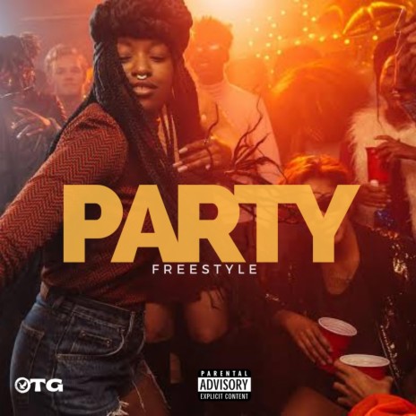 Party (freestyle) | Boomplay Music