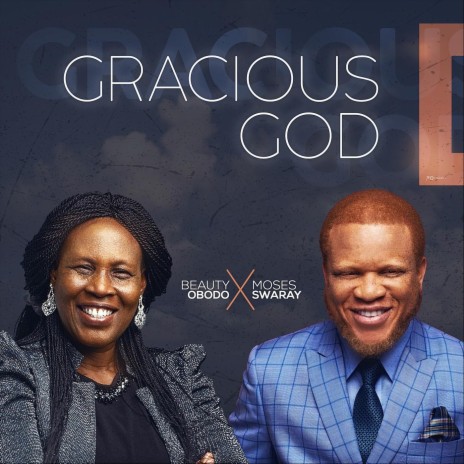 Gracious God (feat. Moses Swaray) | Boomplay Music