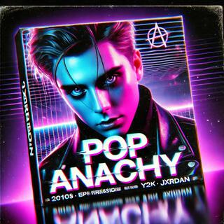 POP ANARCHY