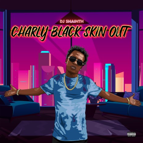 Charly Black Skin Out