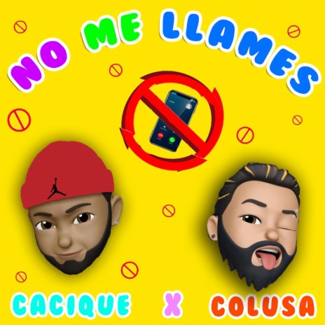 No Me Llames | Boomplay Music