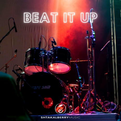 Beat It Up | Boomplay Music