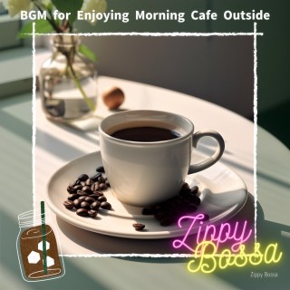 BGM for Enjoying Morning Cafe Outside