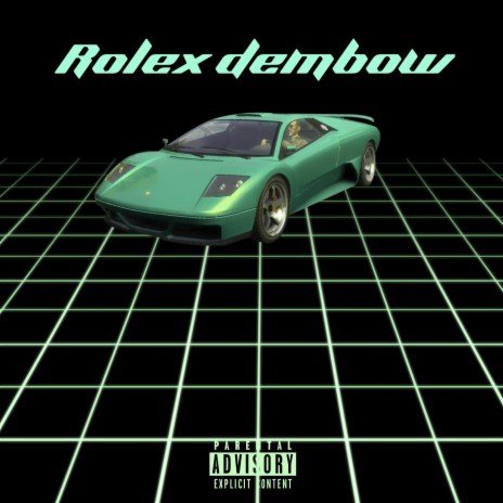 Rolex dembow | Boomplay Music