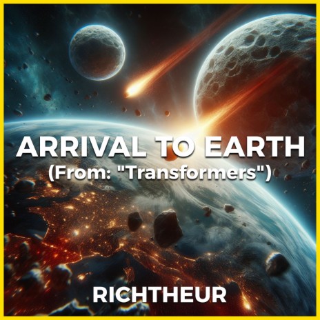 Arrival to Earth (From: Transformers) | Boomplay Music