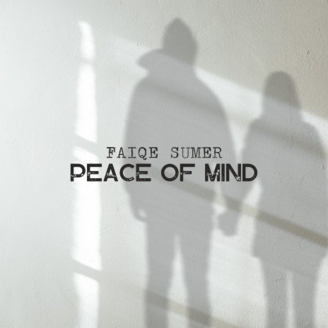 Peace of Mind | Boomplay Music