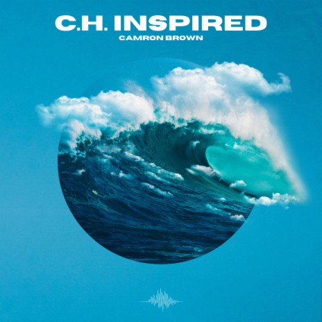 C.H. Inspired | Boomplay Music