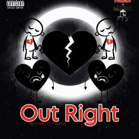 Out Right ft. FTSRJ & FTSDEO