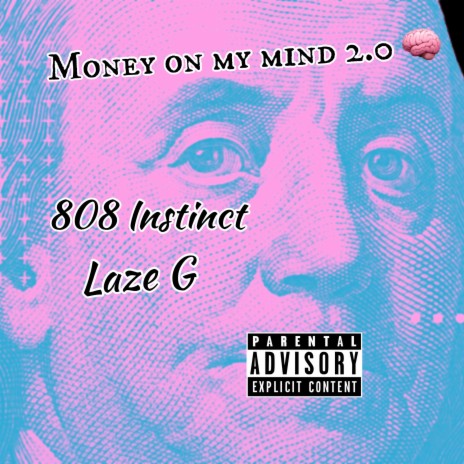 Money on my mind 2.0 | Boomplay Music