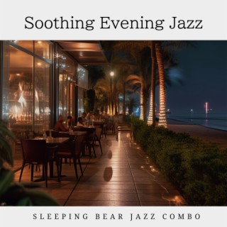 Soothing Evening Jazz