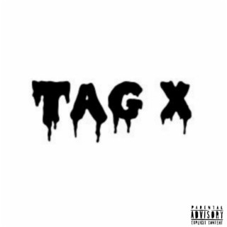 Tag X