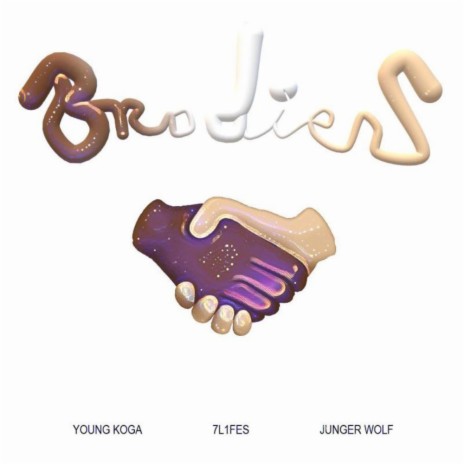 BrodieS ft. Young Koga & 7L1fes | Boomplay Music