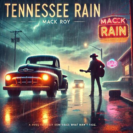 Tennessee Rain | Boomplay Music